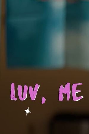 Luv, Me's poster image