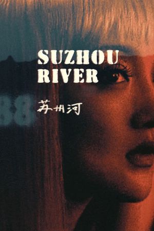 Suzhou River's poster