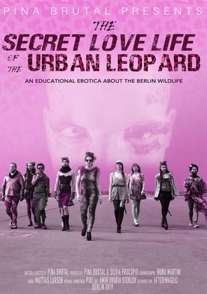 The Secret Love Life of the Urban Leopard's poster