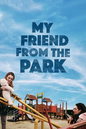 My Friend from the Park's poster