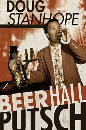 Doug Stanhope: Beer Hall Putsch's poster