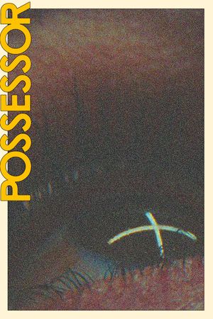 Possessor's poster
