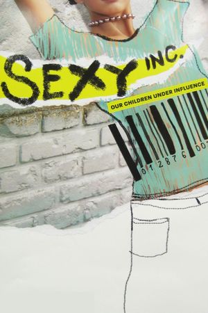Sexy Inc. Our Children under Influence's poster