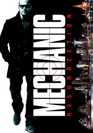 Mechanic: Resurrection's poster