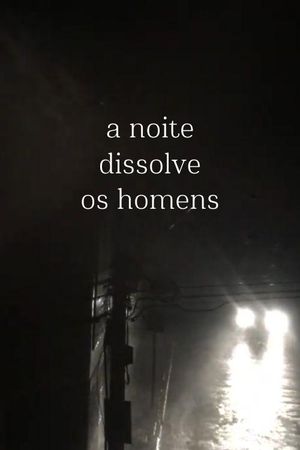 The Night Dissolves Men's poster
