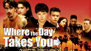 Where the Day Takes You's poster
