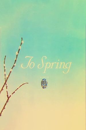 To Spring's poster
