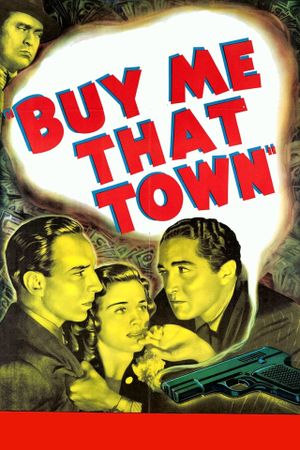 Buy Me That Town's poster