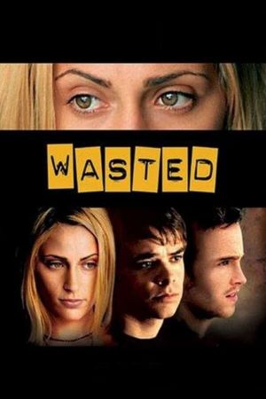 Wasted's poster