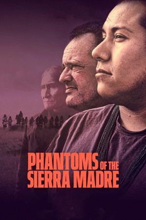 Phantoms of the Sierra Madre's poster