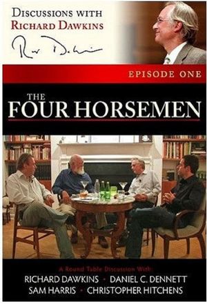 Discussions with Richard Dawkins, Episode 1: The Four Horsemen's poster