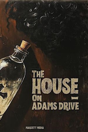 The House on Adams Drive's poster