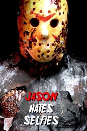 Jason Hates Selfies's poster
