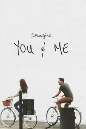 Imagine You & Me's poster