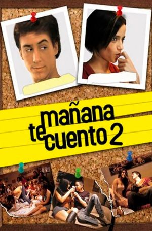 Mañana te Cuento 2's poster