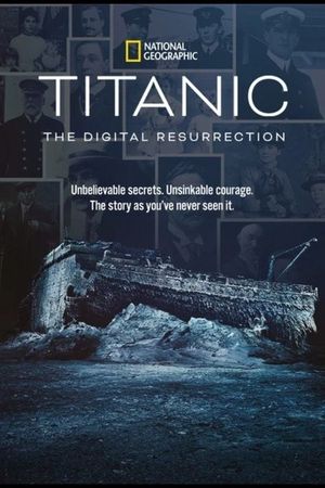 Titanic: The Digital Resurrection's poster