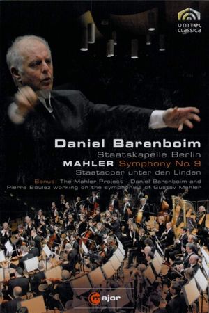 Daniel Barenboim conducts Mahler: Symphony No. 9's poster