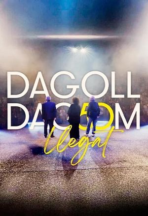 Dagoll Dagom. Llegat's poster