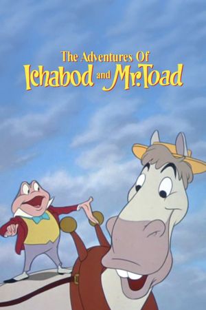 The Adventures of Ichabod and Mr. Toad's poster