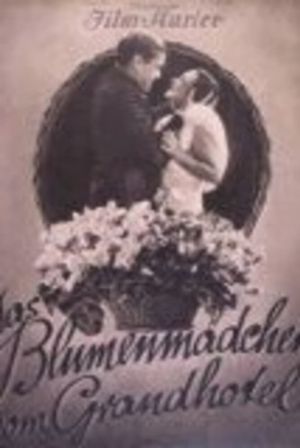 Das Blumenmädchen vom Grand-Hotel's poster image