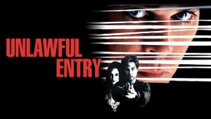 Unlawful Entry's poster