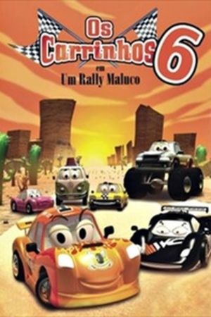 Os Carrinhos 6 - Um Rally Maluco's poster