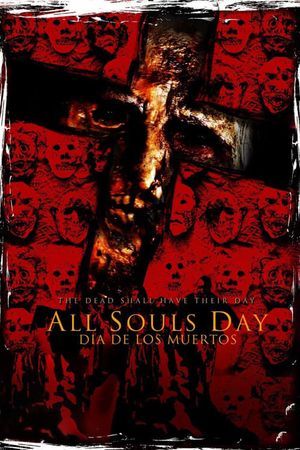 All Souls Day: Dia de los Muertos's poster