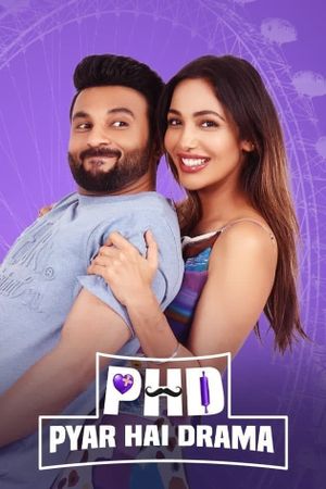 PHD (Pyar Hai Drama)'s poster