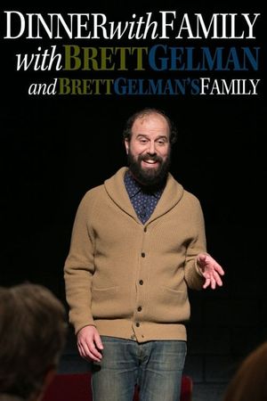 Dinner with Family with Brett Gelman and Brett Gelman's Family's poster