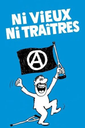 Ni vieux ni traîtres's poster