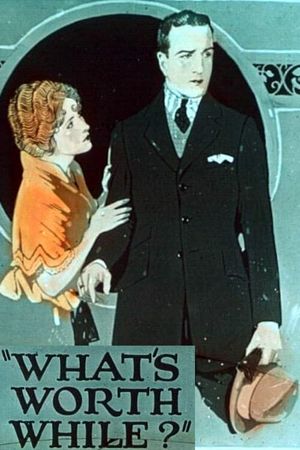 What's Worth While?'s poster