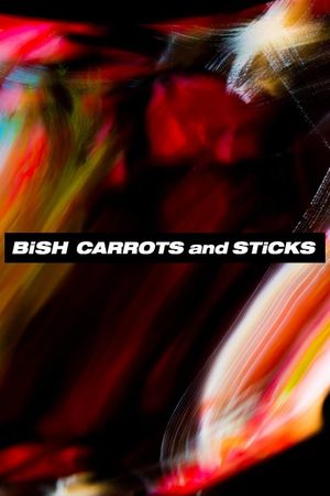 BiSH: CARROTS and STiCKS (Limited Edition Bonus)'s poster