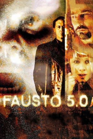 Fausto 5.0's poster