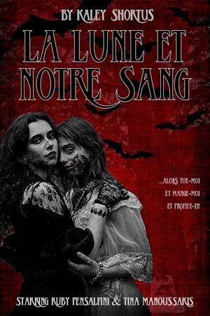 La Lune et Notre Sang's poster