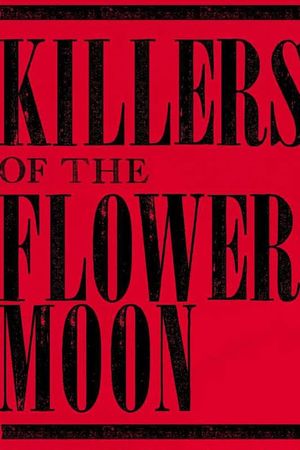 Killers of the Flower Moon's poster