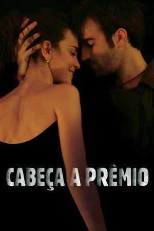 Cabeça a Prêmio's poster