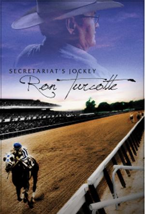 Secretariat's Jockey: Ron Turcotte's poster