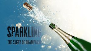 Sparkling: The Story of Champagne's poster