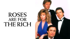Roses Are for the Rich's poster