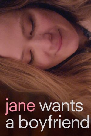 Jane Wants a Boyfriend's poster
