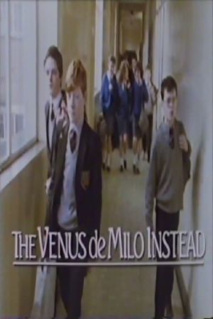 The Venus de Milo Instead's poster