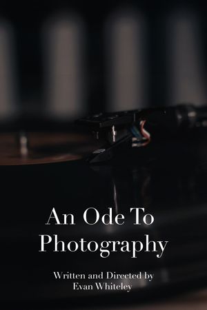 An Ode To Photography's poster