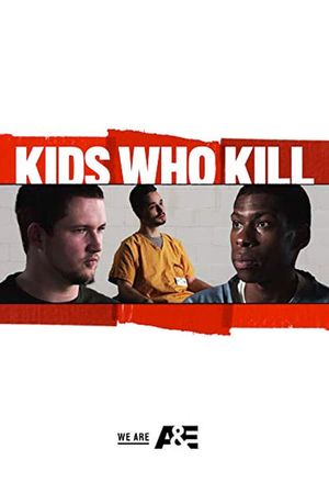 Kids Who Kill's poster