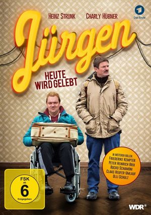 Jürgen - Heute wird gelebt's poster