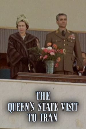 The Queen's State Visit to Iran's poster