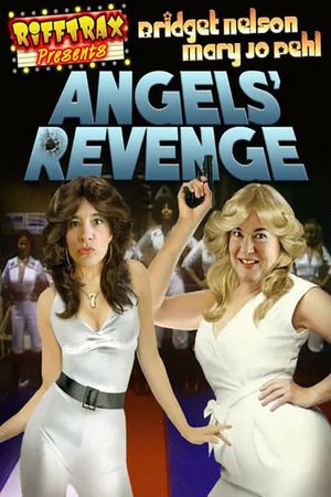 RiffTrax Presents: Angels' Revenge's poster