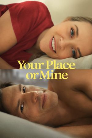 Your Place or Mine's poster