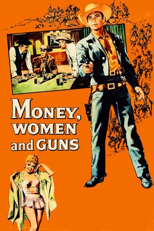 Money, Women and Guns's poster