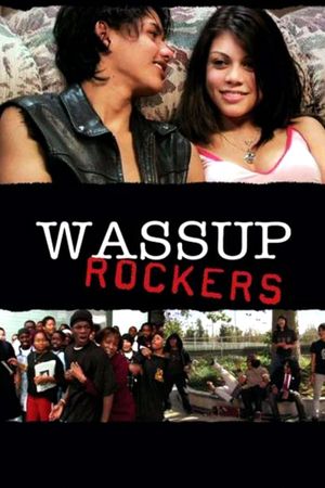 Wassup Rockers's poster