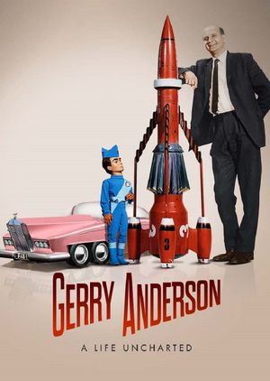 Gerry Anderson: A Life Uncharted's poster